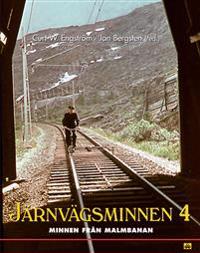 Järnvägsminnen  4 : minnen från Malmbanan