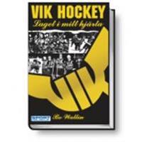 VIK hockey : laget i mitt hjärta