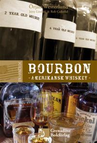 En handbok bourbon â Amerikansk whiskey