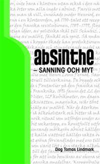 Absinthe : sanning och myt