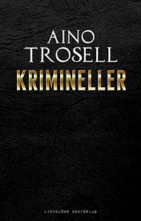 Krimineller : 14 kriminalnoveller