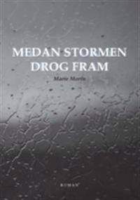 Medan stormen drog fram