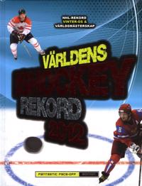 Världens ishockeyrekord 2012