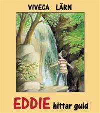 Eddie hittar guld