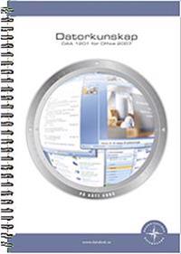 Datorkunskap DAA1201 för Office 2007
