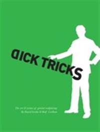 Dick Tricks: The Art & Science of Genital Sculpturing