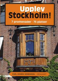 Upplev Stockholm : 7 promendader 76 platser