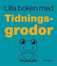 Lilla boken med tidningsgrodor