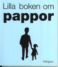 Lilla boken om pappor