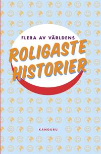 Fler av världens roligaste historier