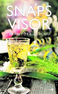 Snapsvisor från förr och nu