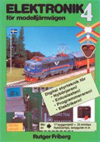 Elektronik för modelljärnvägen 4 : mer än 17 byggprojekt! + 33 minitips, ny