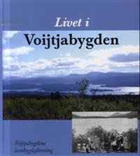 Livet i Voijtjabygden