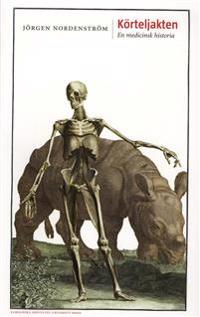 Körteljakten : en medicinsk historia