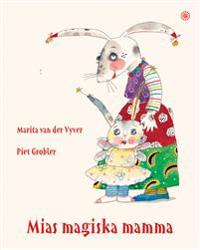 Mias magiska mamma