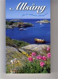 Allsång  : alla de välkända allsångerna