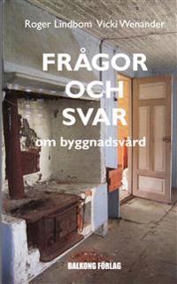 Frågor och svar om byggnadsvård