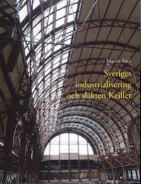 Sveriges industrialisering och släkten Keiller