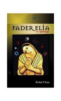 Fader Elia : en apokalyps