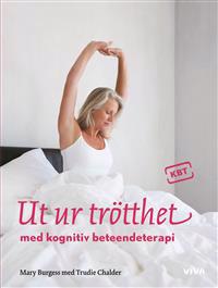 Ut ur trötthet med kognitiv beteendeterapi