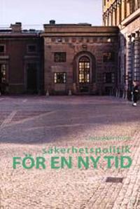 Säkerhetspolitik för en ny tid