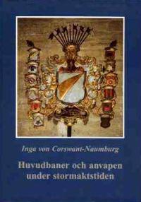 Huvudbaner och anvapen under stormaktstiden