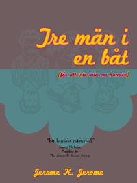 Tre män i en båt (för att inte tala om hunden)