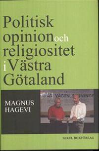 Politisk opinion  och religiositet i Västra Götaland