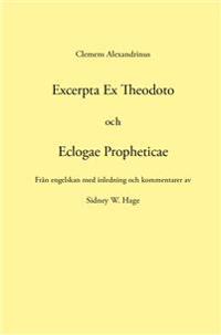 Excerpta ex theodoto och Eclogae propheticae
