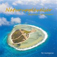 Naturupplevelser : Äventyr och ansvar