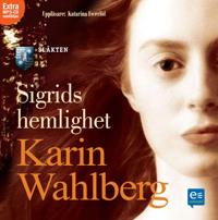 Sigrids hemlighet - Släkten del 2
