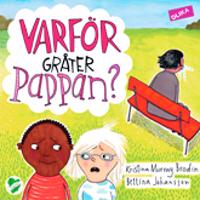 Varför gråter pappan?