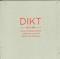 Dikt 1598-1939 : svensk och finlandssvensk lyrik i uppläsning av svenska och finlandssvenska skådespelare