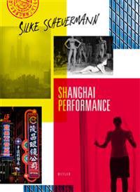 Shanghai performance