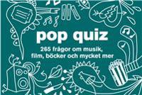 Pop quiz : 265 frågor om musik, film, böcker och mycket mer