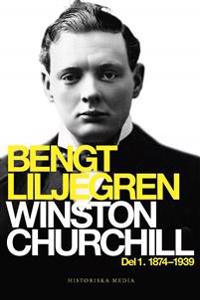 Winston Churchill : Del I. 1874-1939