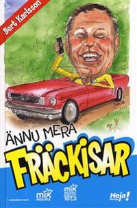 Ännu mera fräckisar