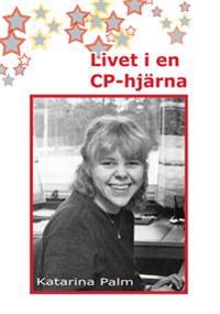 Livet i en CP-hjärna
