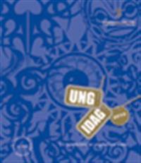 Ung idag 2010 : en beskrivning av ungdomars villkor