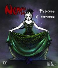 Nemi del 9, Princess of darkness