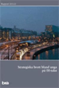 Strategiska brott bland unga på 00-talet