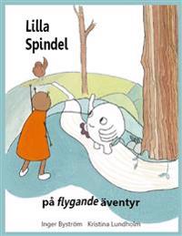 Lilla Spindel på flygande äventyr