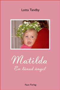 Matilda : en lånad ängel