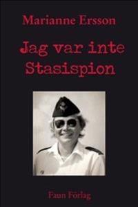Jag var inte Stasispion