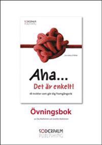 Aha... Det är enkelt! Övningsbok