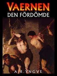 Vaernen den fördömde