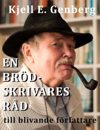 En brödskrivares råd till blivande författare