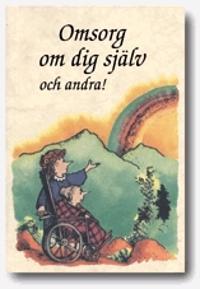 Omsorg om dig själv - och andra