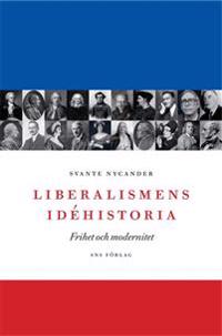 Liberalismens idéhistoria : frihet och modernitet