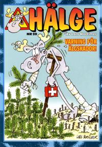 Hälge : varning för älgskador